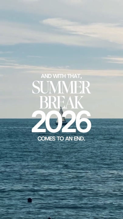 Summer break 2026