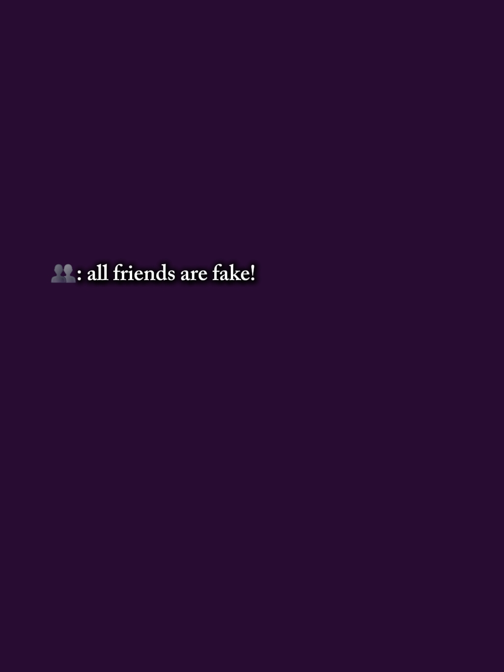 les amis sont faux