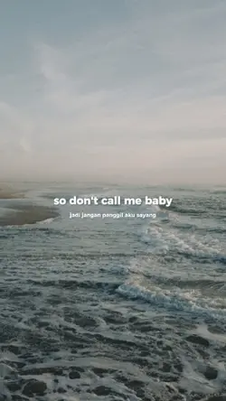 so don't call mebaby