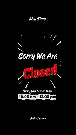 Sorry we close