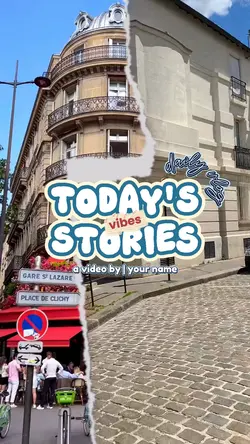 TODAY'S STORIES VIBE