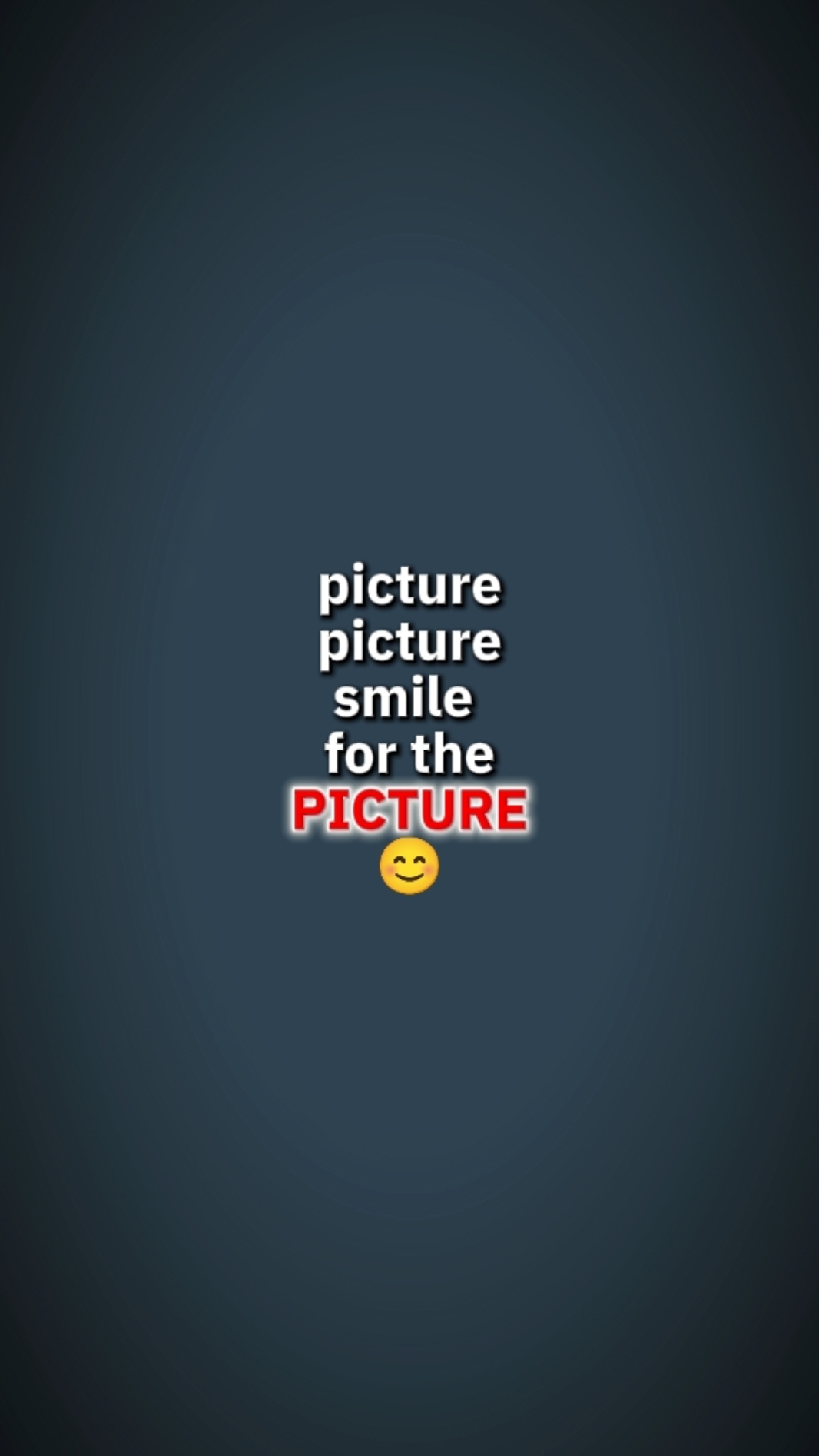 Smile for d picture