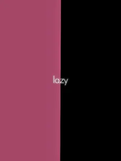 Lazy confession