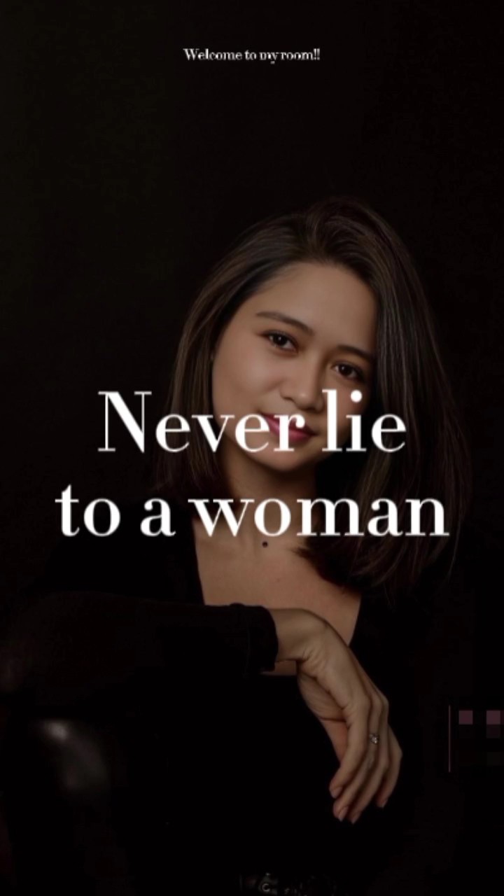 Nunca mientas a una mujer