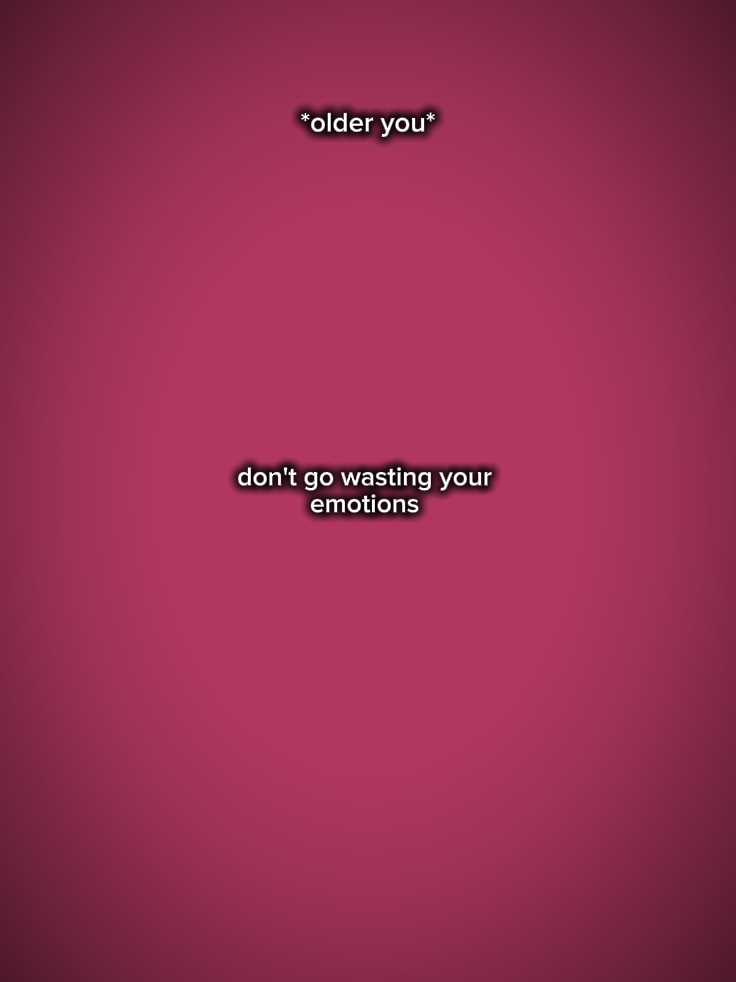 wastingyouremotions