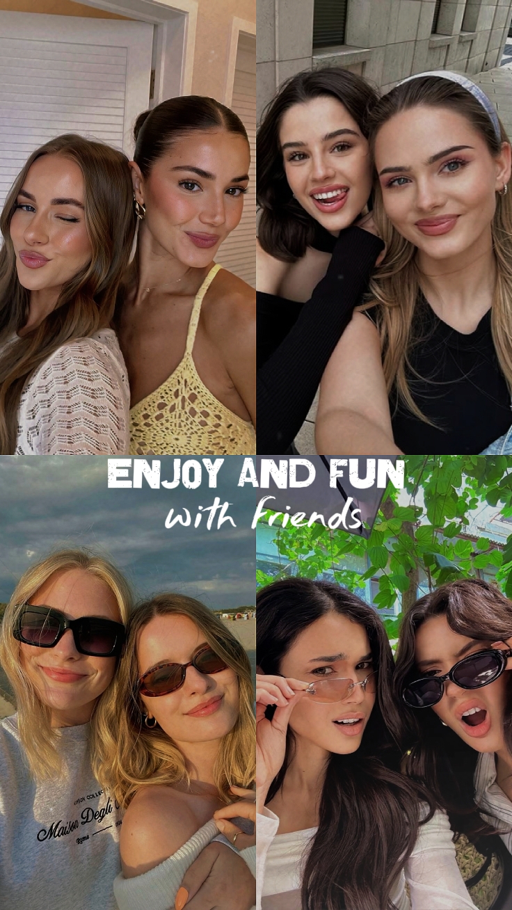 Enjoy and fun 