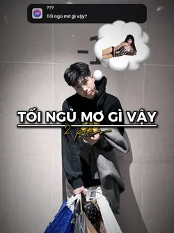 Tối Ngủ Mơ Gì Vậy