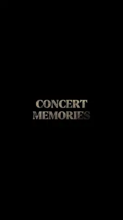 CONCERT MEMORIES