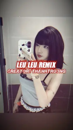 LÊU LÊU REMIX