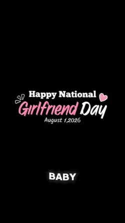 Girlfriend day 2026