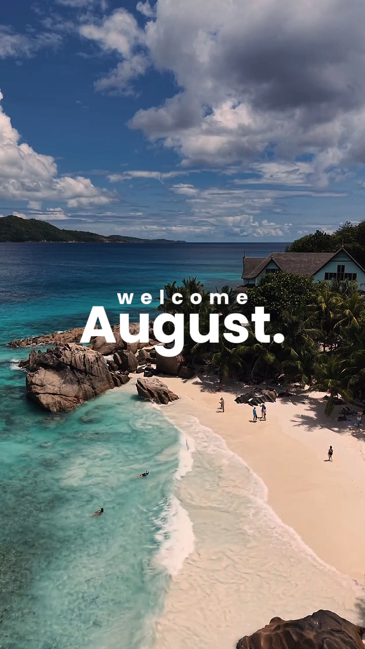 Bienvenido agosto