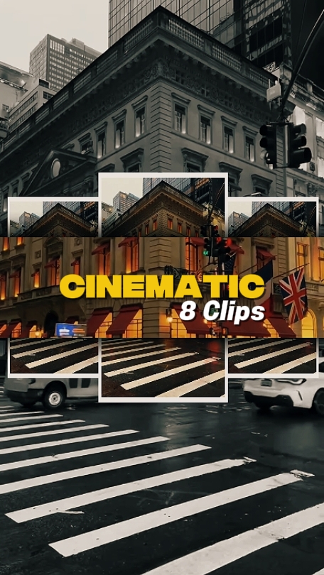 8 Clips Cinematic