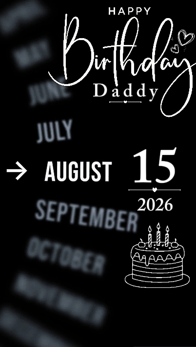 HBD DADDY 15 AUGUST