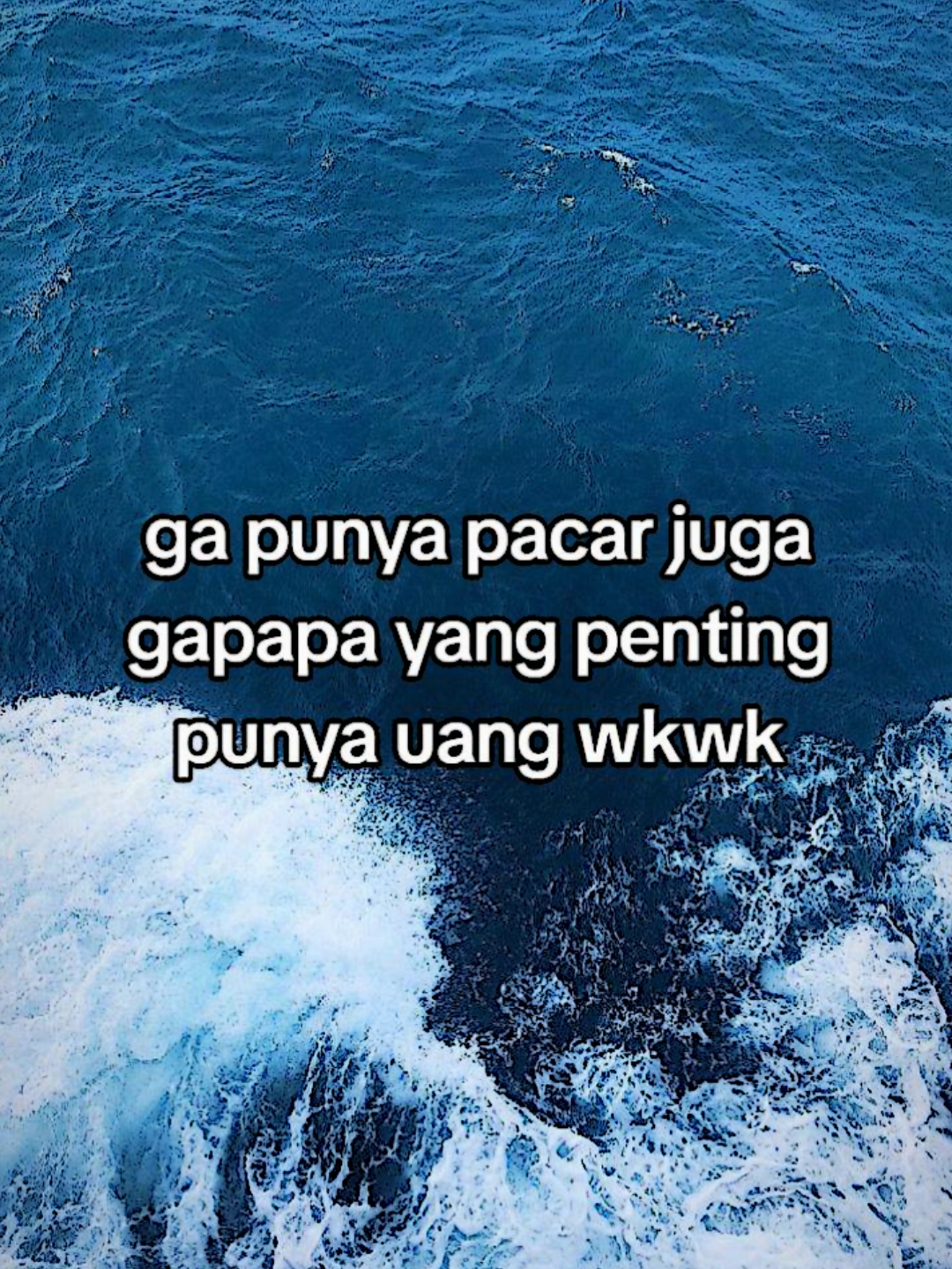 GAPUNYA PACAR JUGA