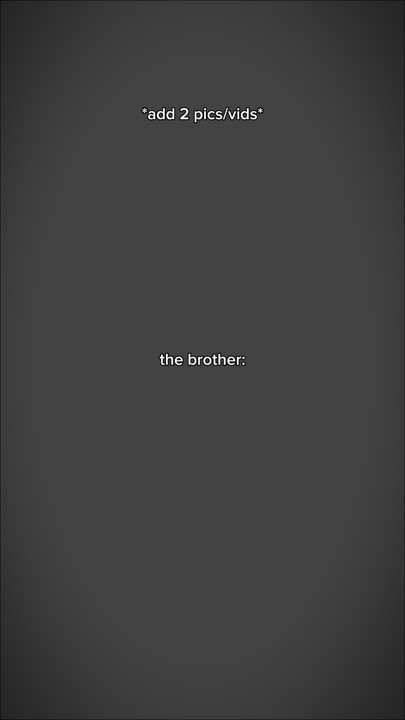 brother vs. sister