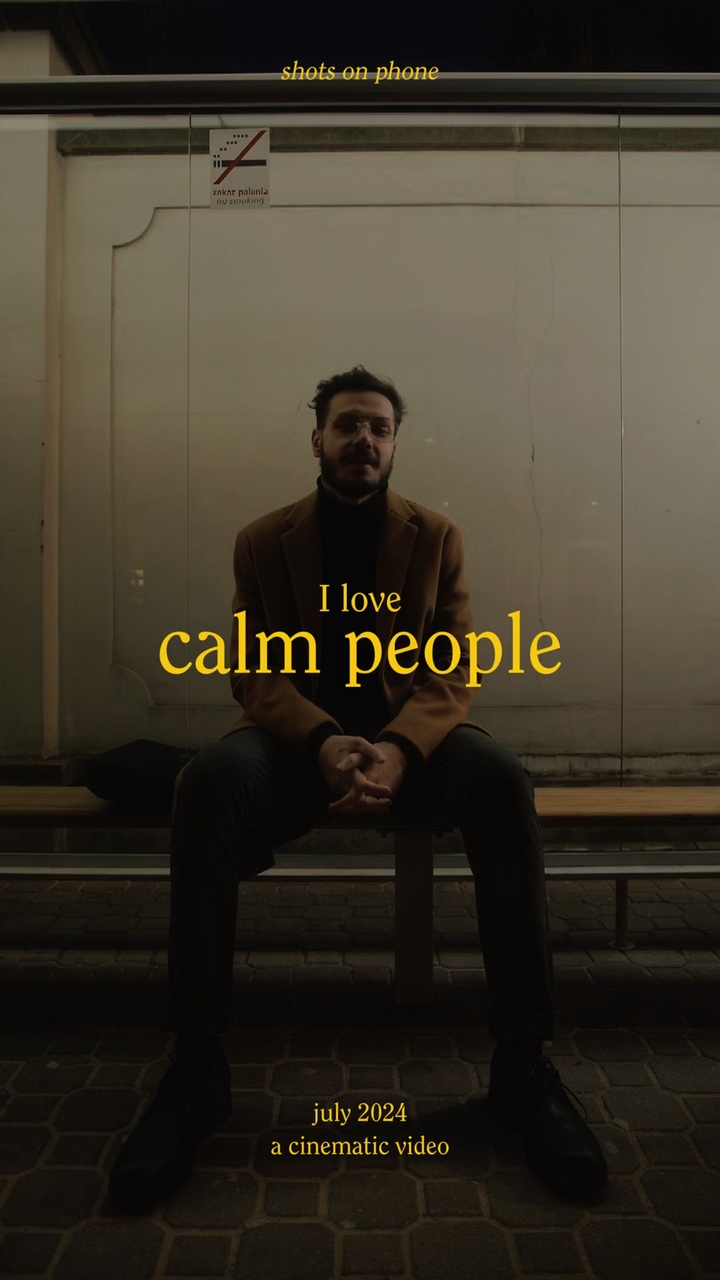i love calm people