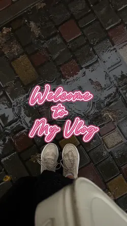 Welcome to My Vlog 
