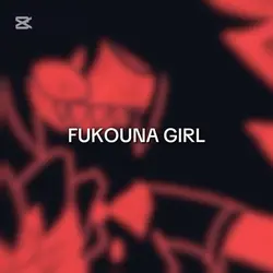 FUKOUNA GIRL