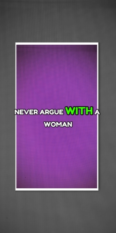 never argue