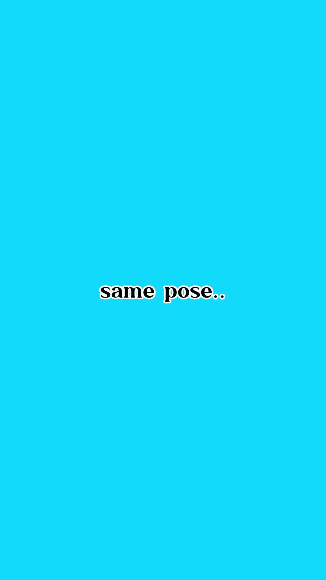gleiche Pose 