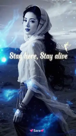 Stay here.Stay alive