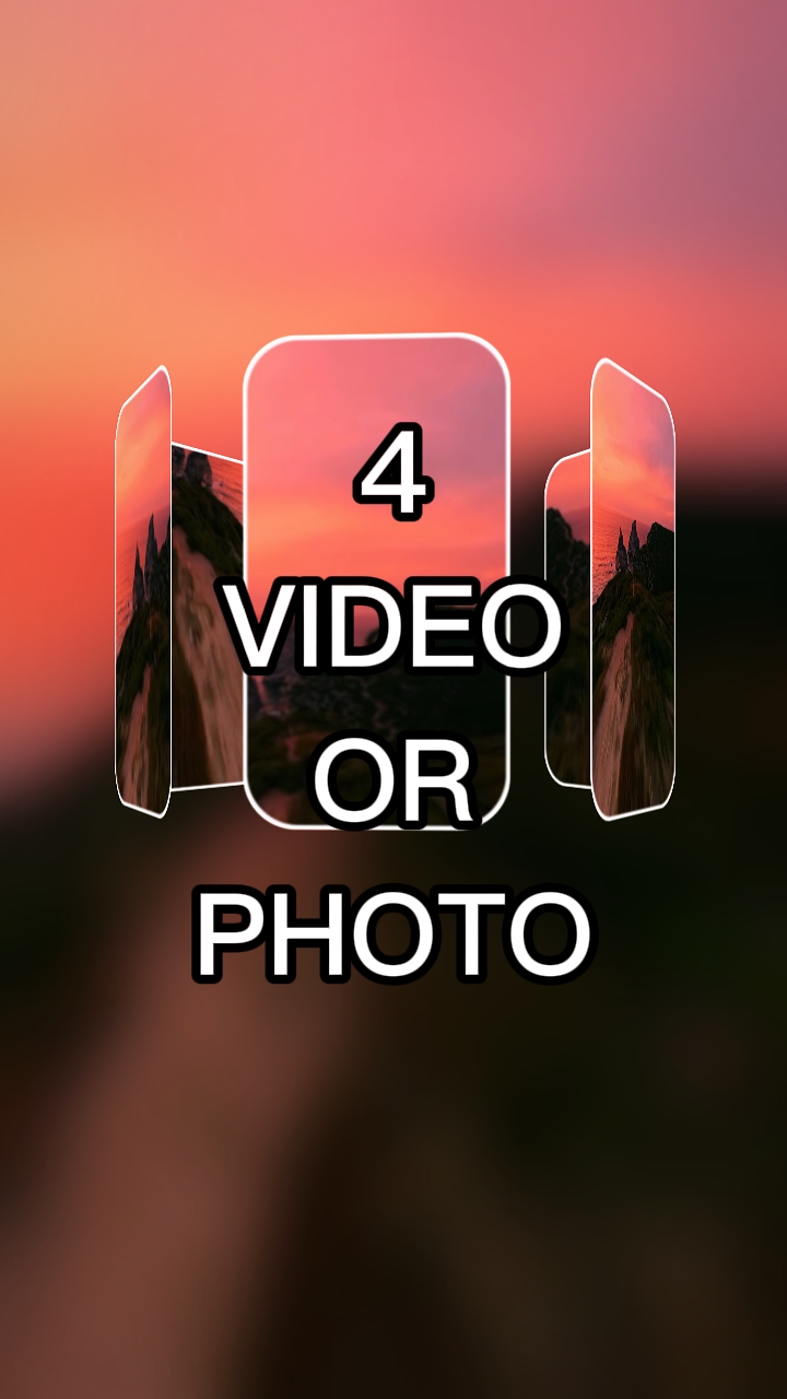 4 video or photo