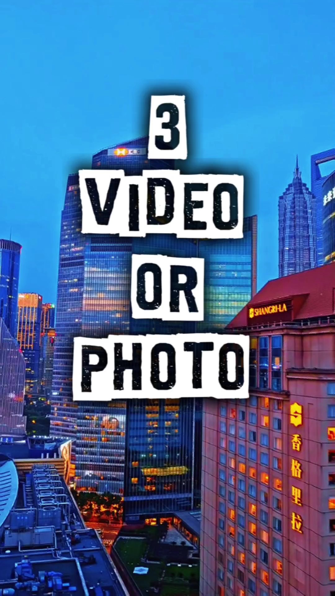 3 video or photo