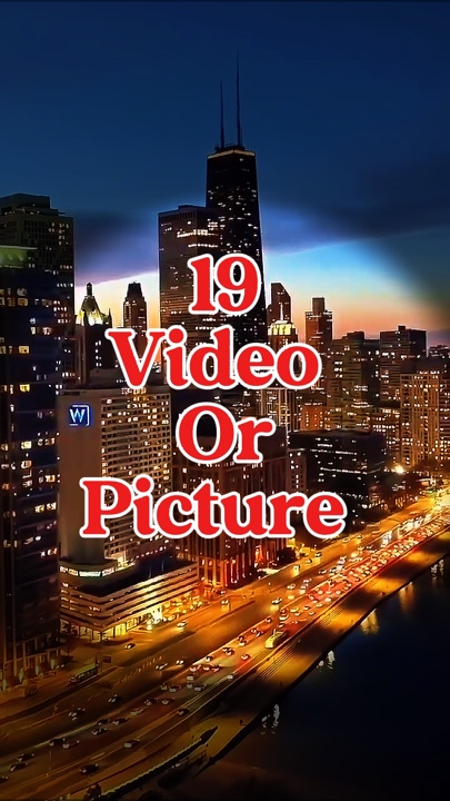 19 video or picture 