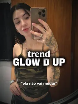 glow d up