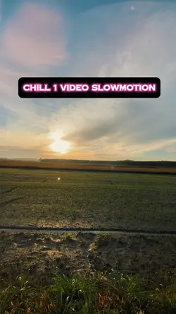 Chill VD Slowmotion