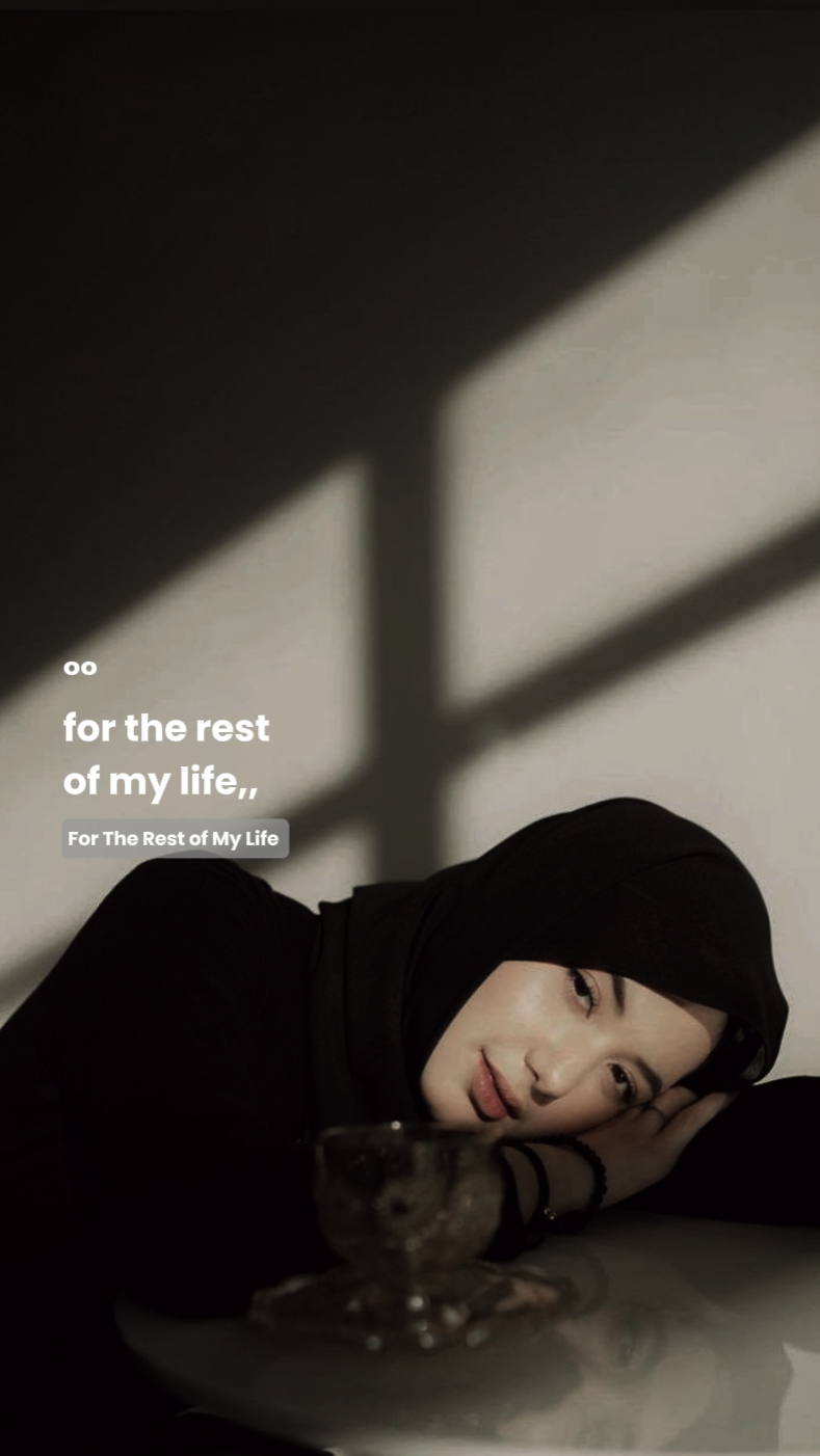 untuk therestofmylife