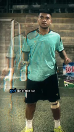 Gọi anh là tiền đạo