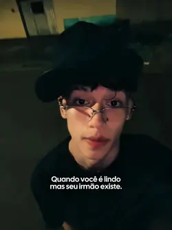 mas seu irmão existe