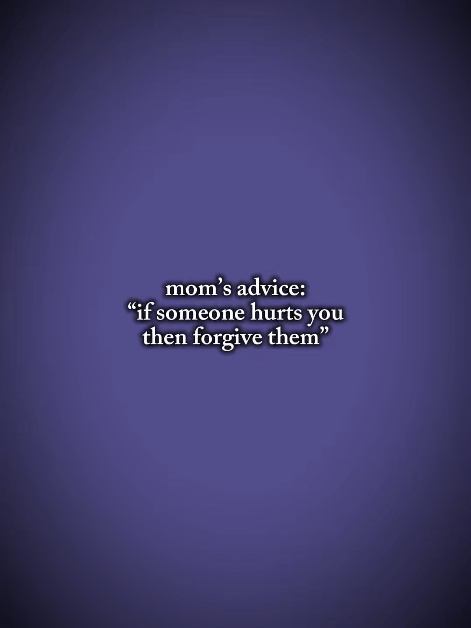 moms advice