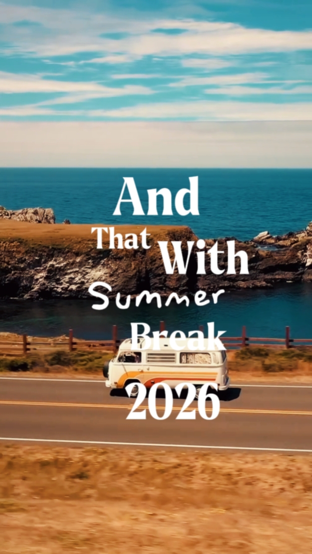 summer break