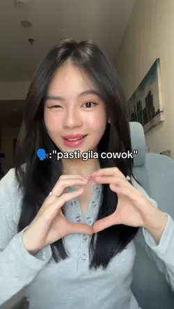 " pasti gila cowok "