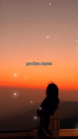 GOODBYE AUGUST
