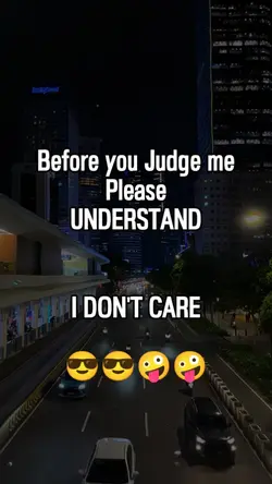 Before you judge me