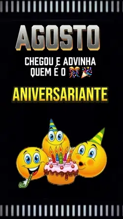 agosto chegou