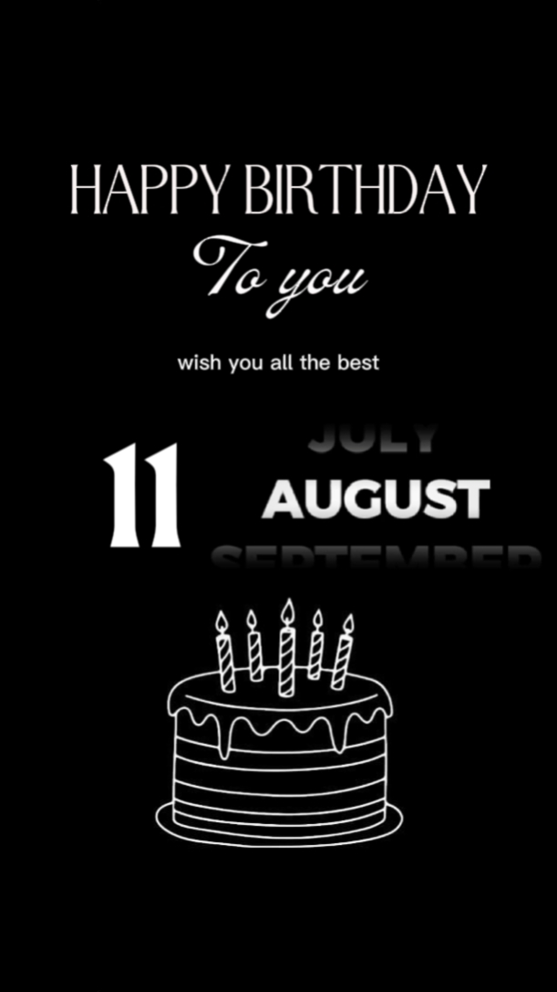 BDAY 11 AUGUST