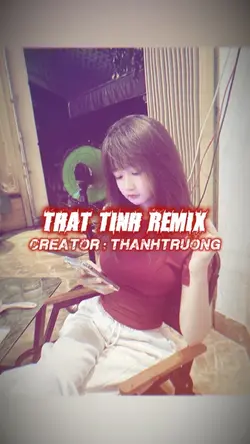 THẤT TÌNH REMIX