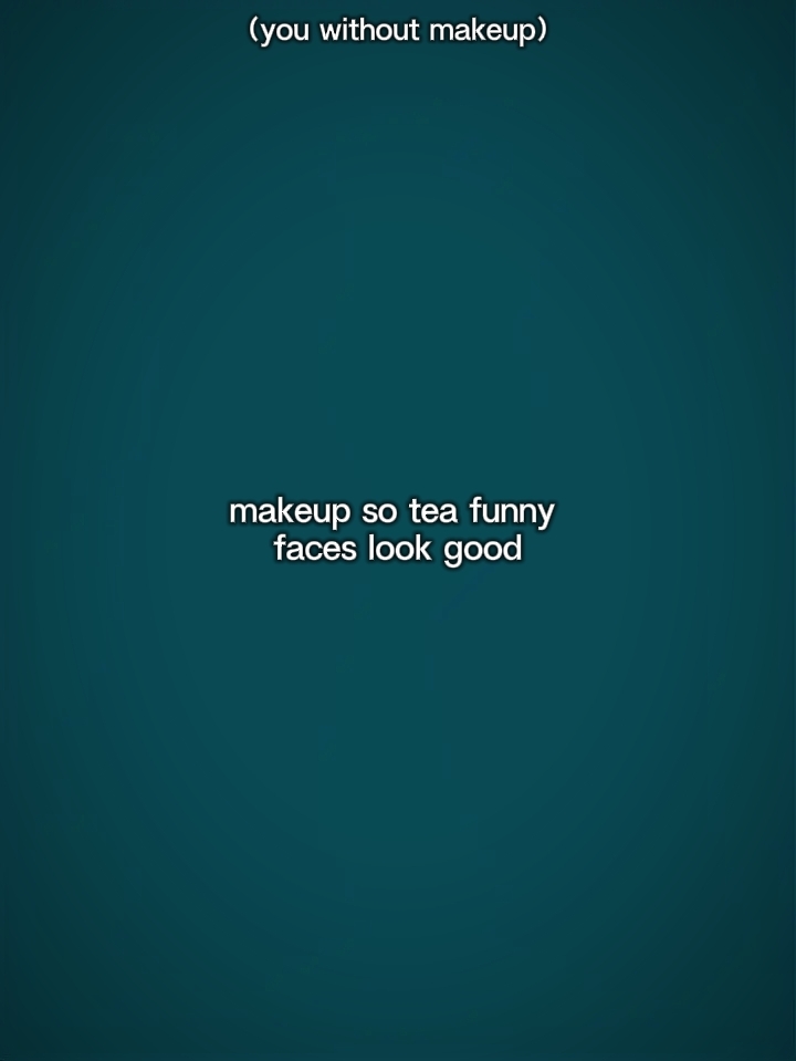 makeup funny 