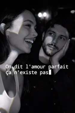 L'amour parfait 