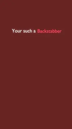 Such a backstabbe