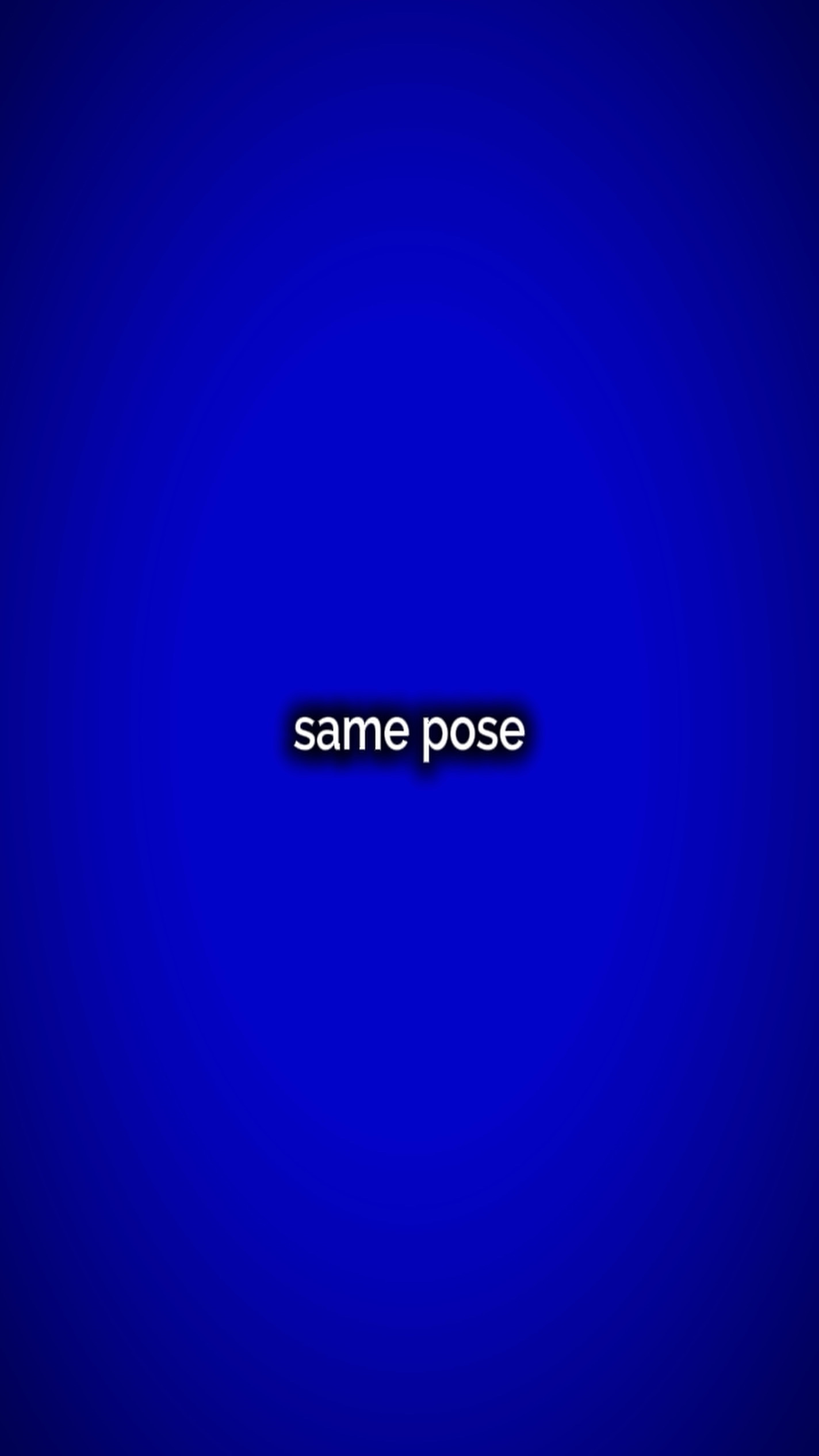 Même pose