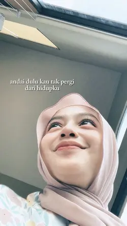 Andai dulu kau tak..