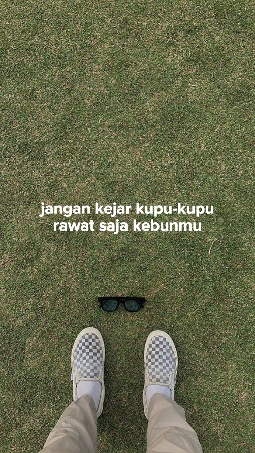 jangan kejar kupu