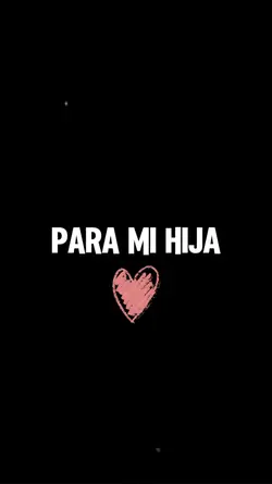 Te Amo Hija 