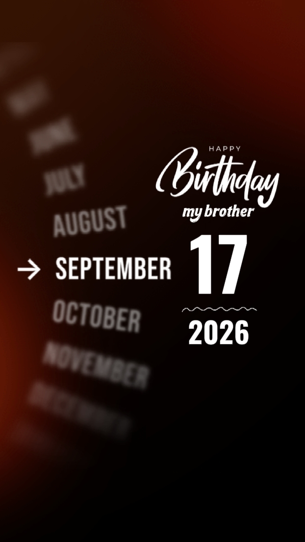 BDAY BROTHER 17 SEPT