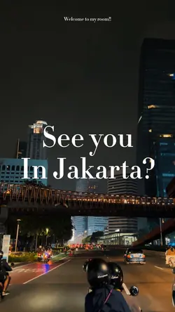 see you in jakarta?